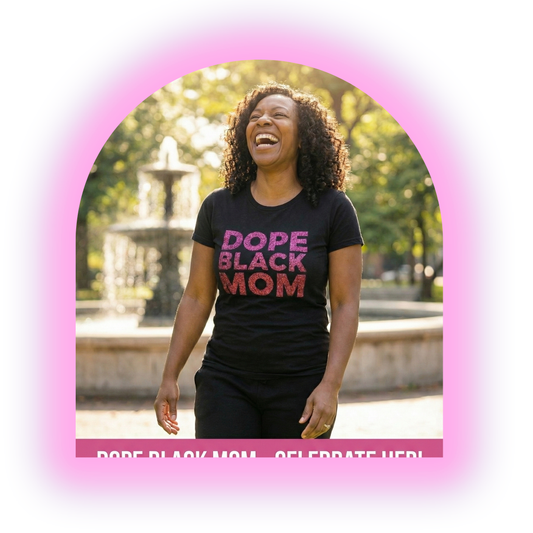 Dope Black Mom Tee's